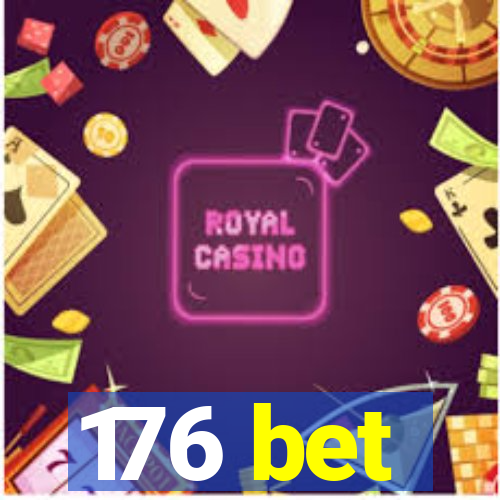 176 bet